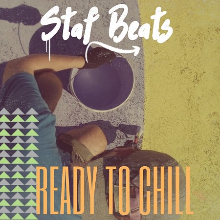 Staf Beats - "Ready to Chill" (Single)