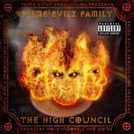 Prime Evilz Family presents - The High Council - "New World Order"